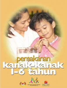 Makanan:Kesihatan kanak-kanak: Pemakanan Kanak-kanak 1 - 6 Tahun